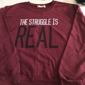 “The struggle is real”